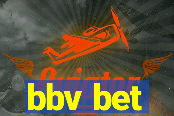 bbv bet